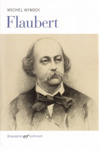 Flaubert de Michel Winock